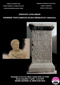 afis 2015 exponatul lunii aprilie inscriptie votiva dedicata imapratului caracalla